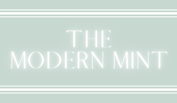 The Modern Mint New Look Of The Website You Love